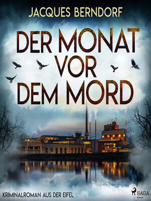 cover image of Der Monat vor dem Mord (Kriminalroman aus der Eifel)